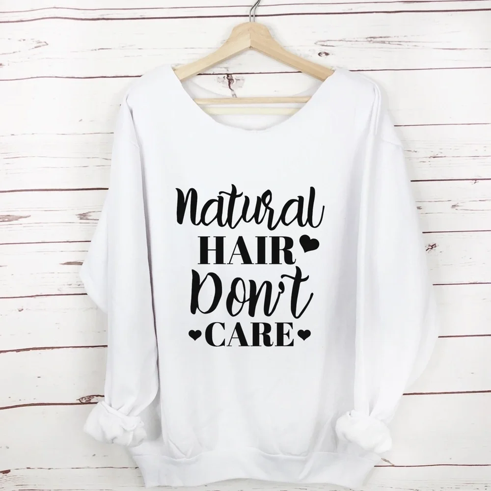 Natural Hair Don’t Care Sweater Oversized Slouchy S-5X Sweatshirt - Picture 3 of 4